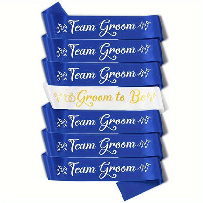 Wedding Party Sash Set - Groom to Be & Team Groom - 7pcs Team Groom Sashes Luxurious Weddings