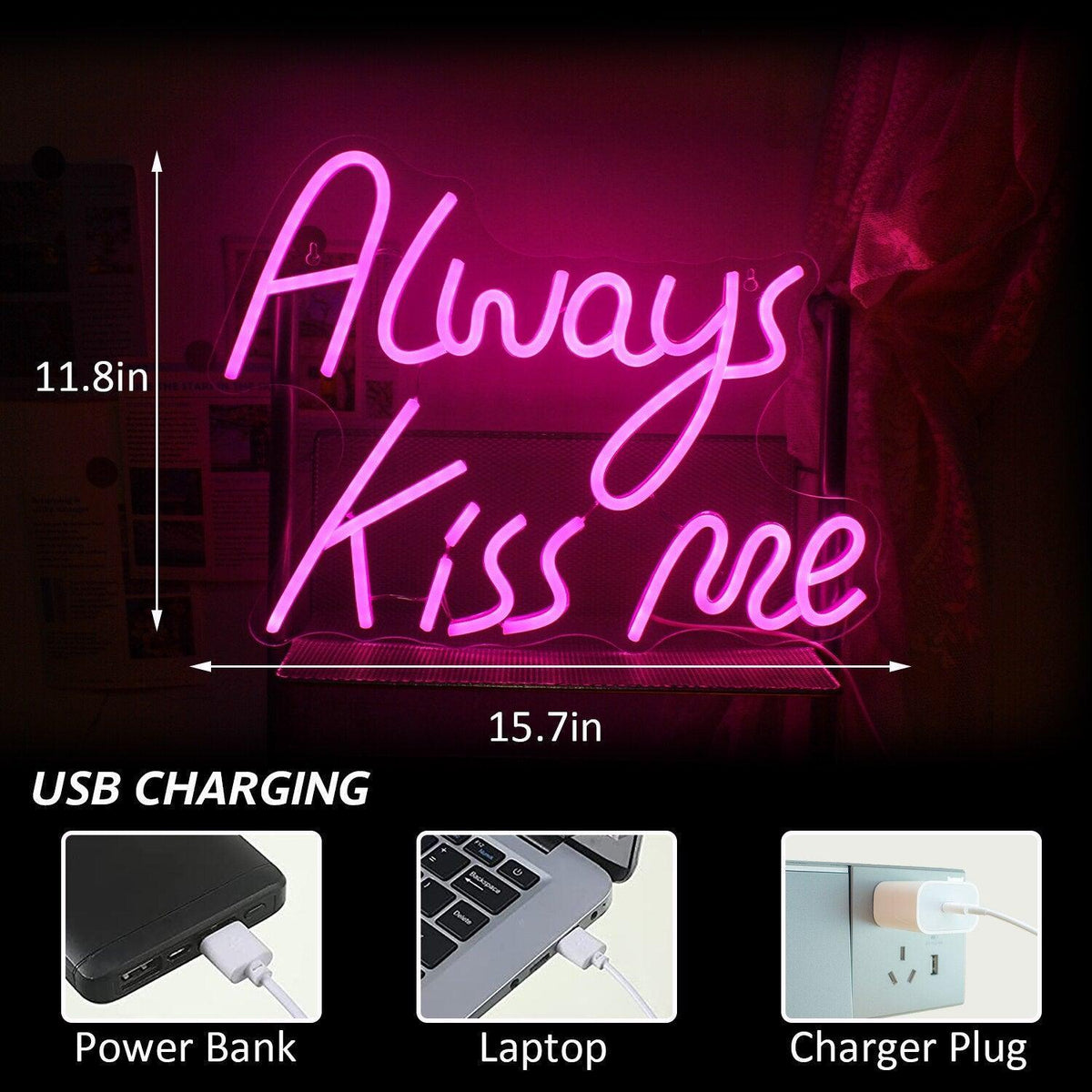 Always Kiss Me Pink Neon Sign Neon Signs Luxurious Weddings