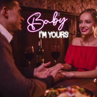 Baby Im Yours Neon Lights Neon Signs Luxurious Weddings