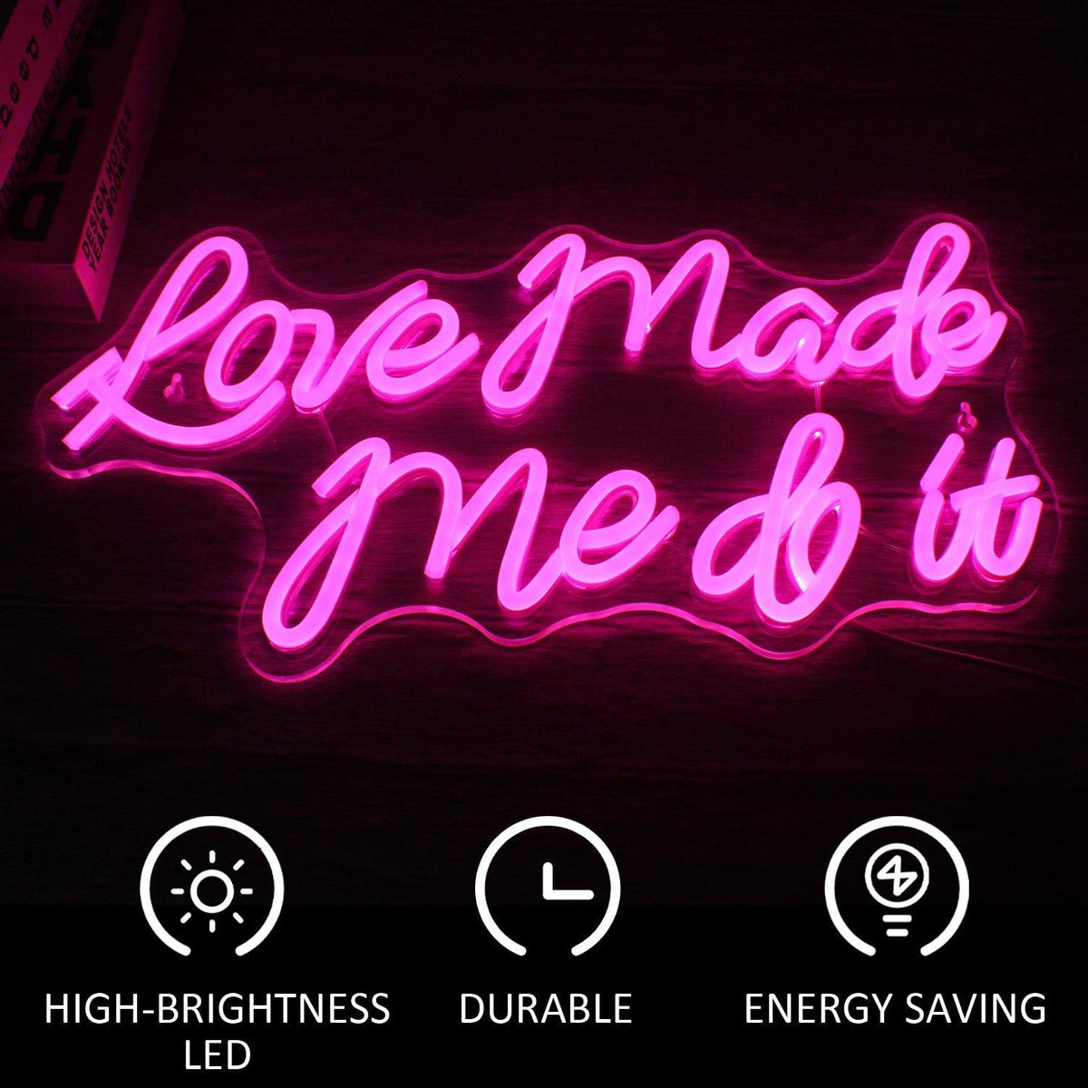 Love Made Me Do It Neon Sign Neon Signs Luxurious Weddings